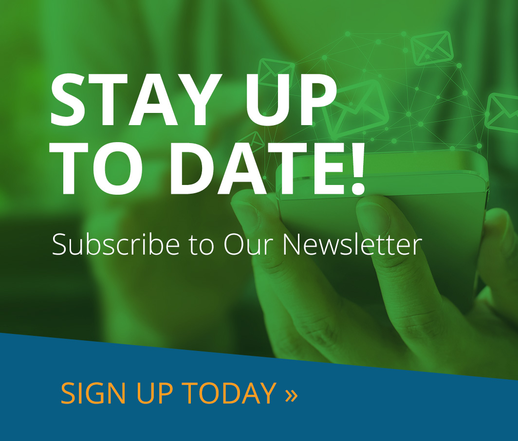 Stay Up to Date - Subscribe to our Newsletter
