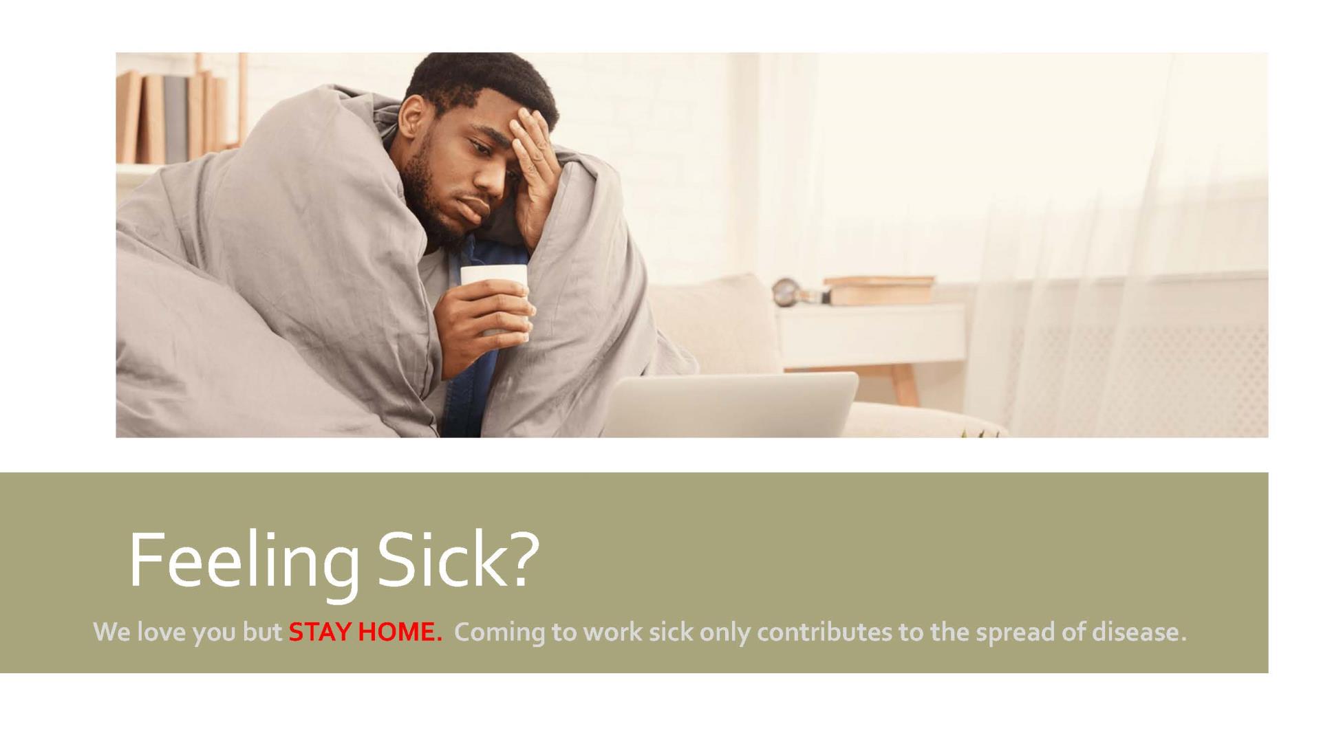 Feeling Sick - Stay Home PSA